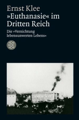 »Euthanasie« im Dritten Reich