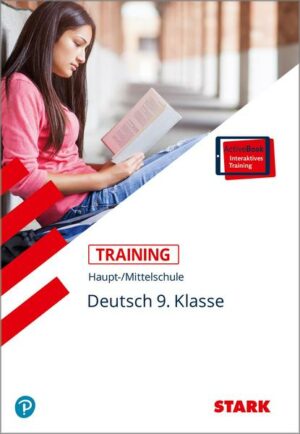 STARK Training Haupt-/Mittelschule - Deutsch 9. Klasse