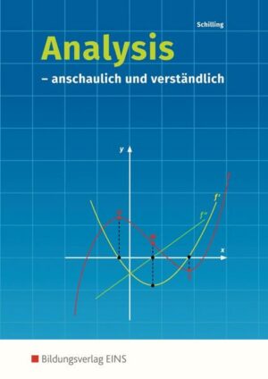 Analysis. anschaulich und verständlich: Schülerband