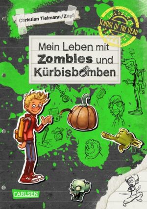 Mein Leben mit Zombies und Kürbisbomben / School of the dead Bd.1