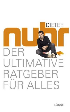 Der ultimative Ratgeber für alles