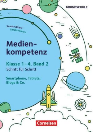 Medienkompetenz Schritt für Schritt - Grundschule - Band 2