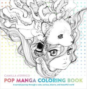 Pop Manga Coloring Book: A Surreal Journey Through a Cute