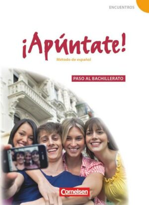 ¡Apúntate! - Ausgabe 2008 - Band 5 - Paso al bachillerato - Schülerbuch