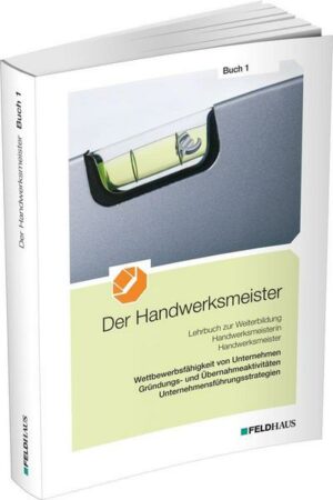 Der Handwerksmeister - Buch 1