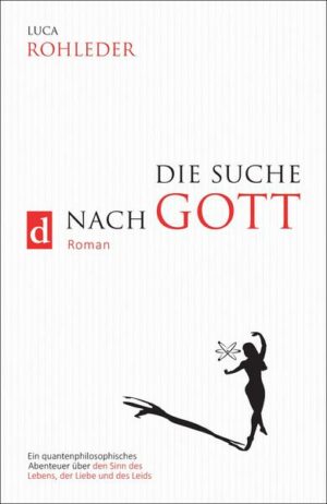 Die Suche Nach Gott (roman)