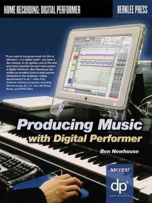 Producing Music with Digital Performer