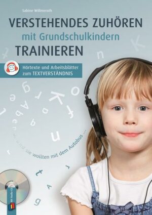 Verstehendes Zuhören mit Grundschulkindern trainieren