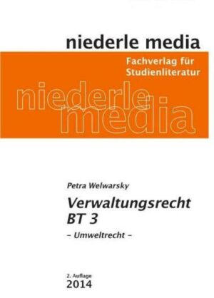 Verwaltungsrecht BT 3 - Umweltrecht