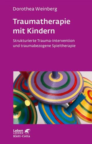 Traumatherapie mit Kindern (Leben lernen