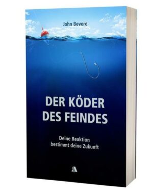 Der Köder des Feindes