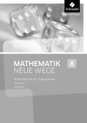 Mathematik Neue Wege 8. Lösungen. Saarland