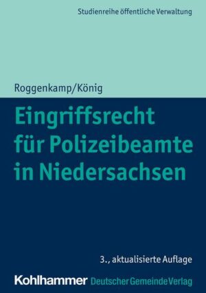 Eingriffsrecht für Polizeibeamte in Niedersachsen