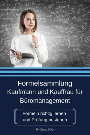 Formelsammlung Kaufmann und Kauffrau für Büromanagement