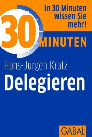 30 Minuten Delegieren