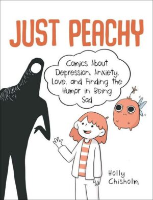 Just Peachy: Comics about Depression