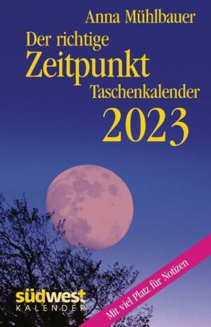 Der richtige Zeitpunkt 2023 - Taschenkalender im praktischen Format 10