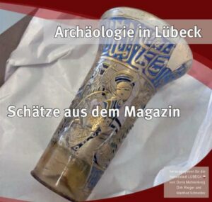 Archäologie in Lübeck