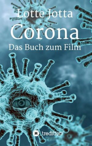 Corona – Das Buch zum Film