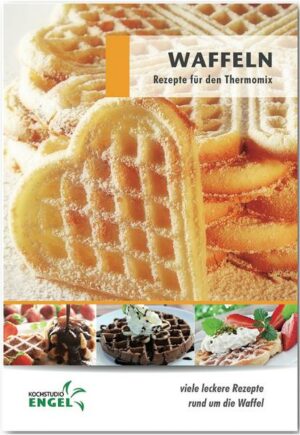 Waffeln Rezepte geeignet für den Thermomix