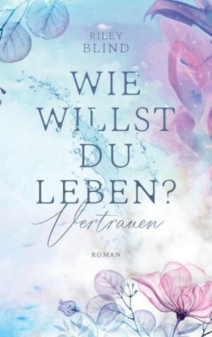 Wie willst du leben?