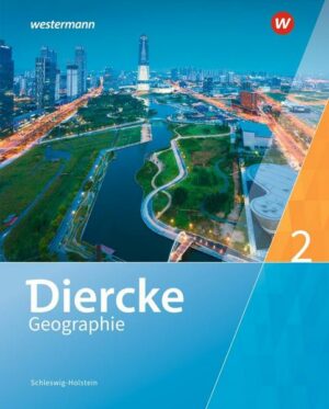 Diercke Geographie 2. Schülerband. Schleswig-Holstein
