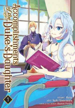 Accomplishments of the Duke's Daughter (Manga) Vol. 1