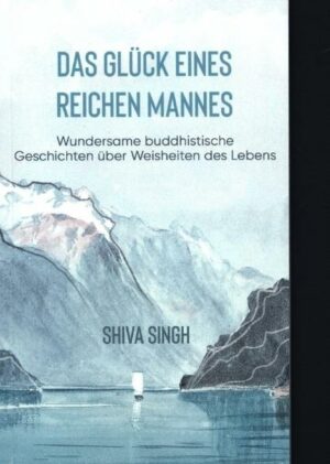 Das Glück eines reichen Mannes