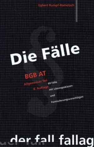 Die Fälle. BGB AT