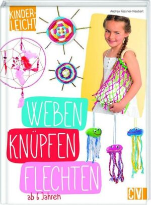 Kinderleicht - Weben