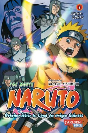 Geheimmission im Land des ewigen Schnees Band 2 / Naruto Bd. 2