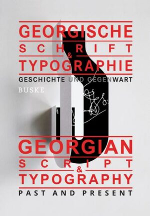 Georgische Schrift und Typographie / Georgian Script & Typography