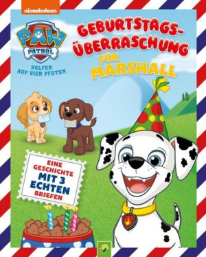 PAW Patrol Briefe-Geschichtenbuch: Geburtstagsüberraschung für Marshall