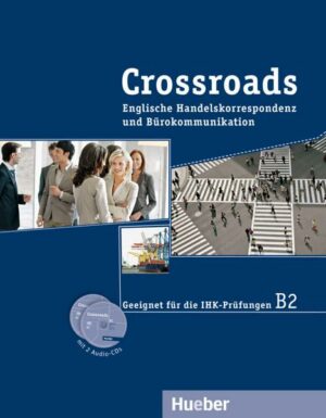 Crossroads. Englische Handelskorrespondenz und Bürokommunikation / Kurspaket