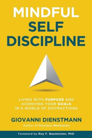 Mindful Self-Discipline