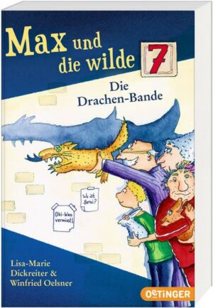 Max und die wilde 7 3. Die Drachen-Bande