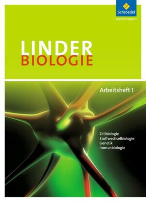 LINDER Biologie 1. Arbeitsheft