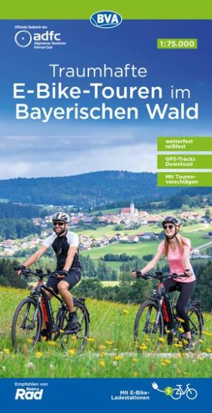 ADFC Traumhafte E-Bike-Touren im Bayerischen Wald