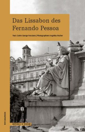 Das Lissabon des Fernando Pessoa