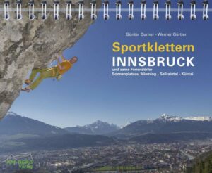 Sportklettern Innsbruck und seine Feriendörfer