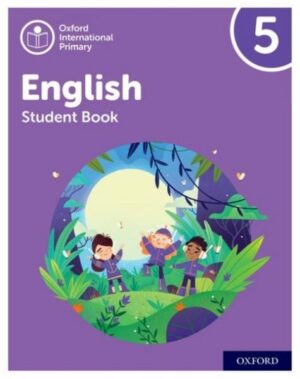 Oxford International Primary English: Student Book Level 5