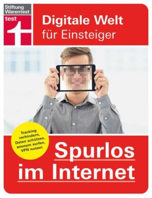 Spurlos im Internet