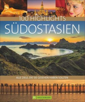 100 Highlights Südostasien