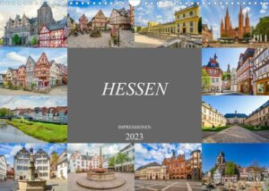 Hessen Impressionen (Wandkalender 2023 DIN A3 quer)