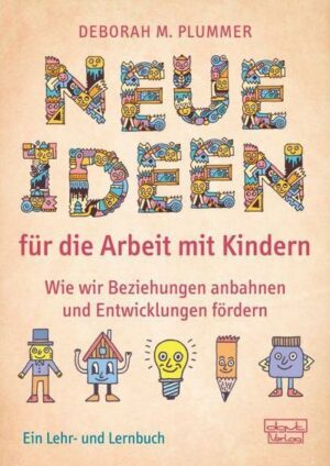 Neue Ideen für die Arbeit mit Kindern