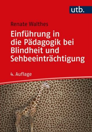 Einführung in die Pädagogik bei Blindheit und Sehbeeinträchtigung