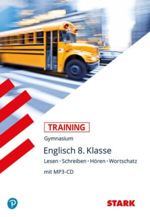 Training Gymnasium - Englisch 8. Klasse Lesen