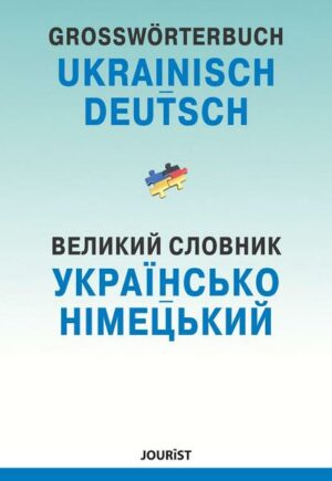 Großwörterbuch Ukrainisch-Deutsch