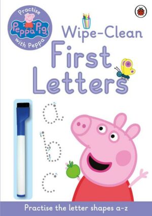 Peppa Pig: Peppa Pig: Practise with Peppa: Wipe-Clean First