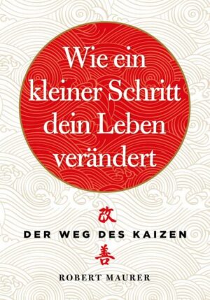 Wie ein kleiner Schritt Ihr Leben verändert